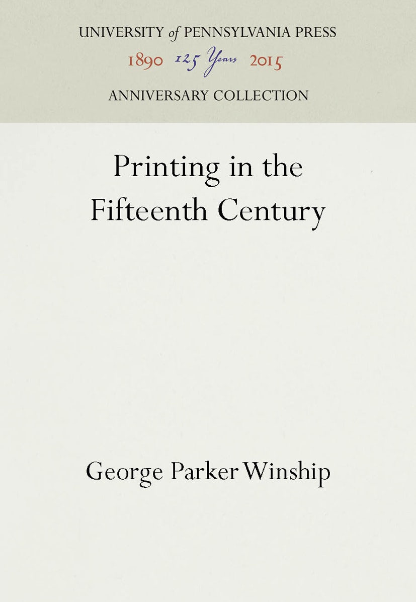 Book cover image for Printing in the Fifteenth Century ISBN: 9781512808773